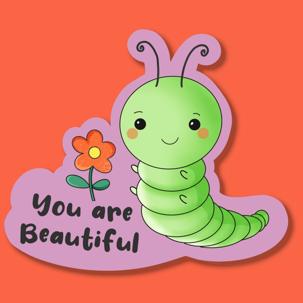 You are Beautiful Worm Sticker